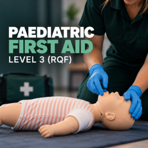 Paediatric First Aid Course – Level 3 TQUK (RQF)
